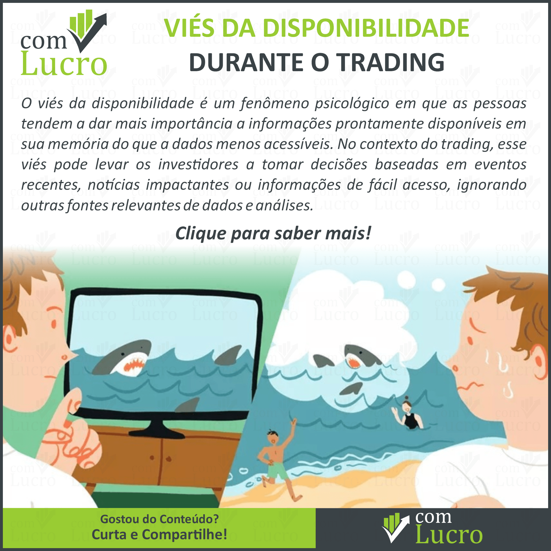 Viés da Disponibilidade Durante o Trading