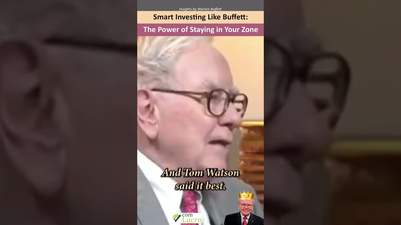 Smart Investing Like Buffett: The Power of Staying in Your Zone
