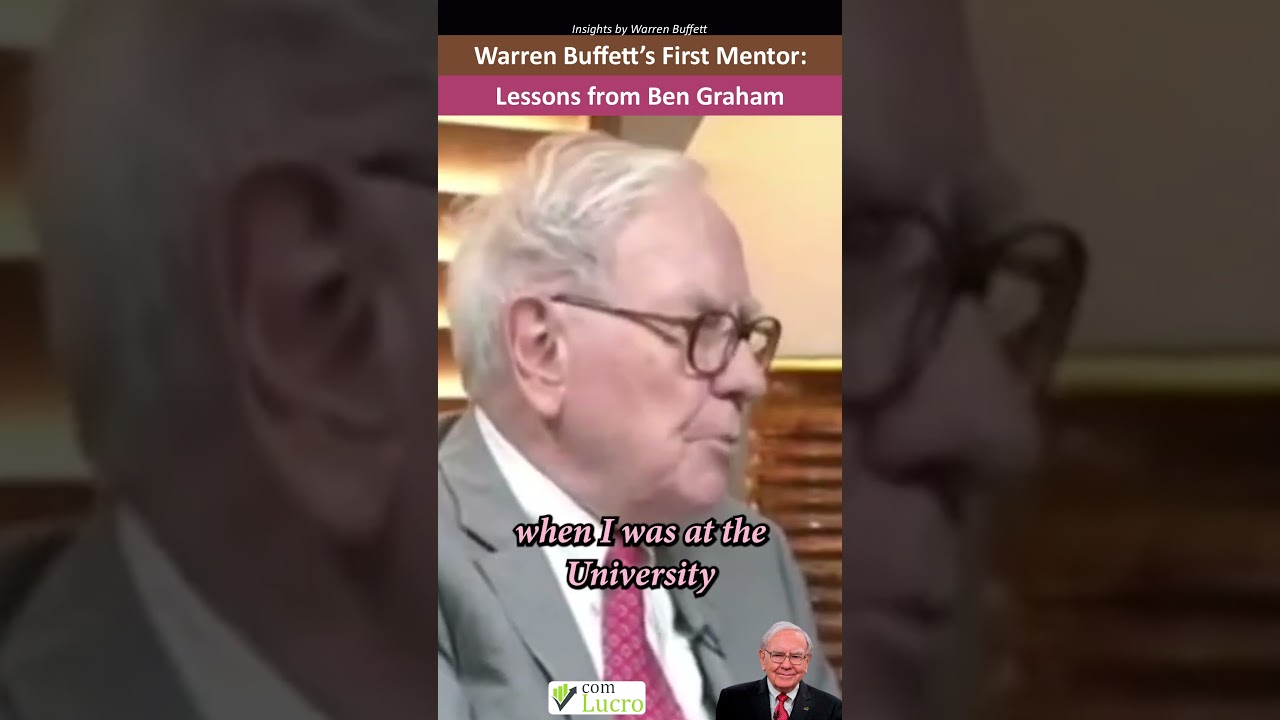 Warren Buffett’s First Mentor: Lessons from Ben Graham 🏆