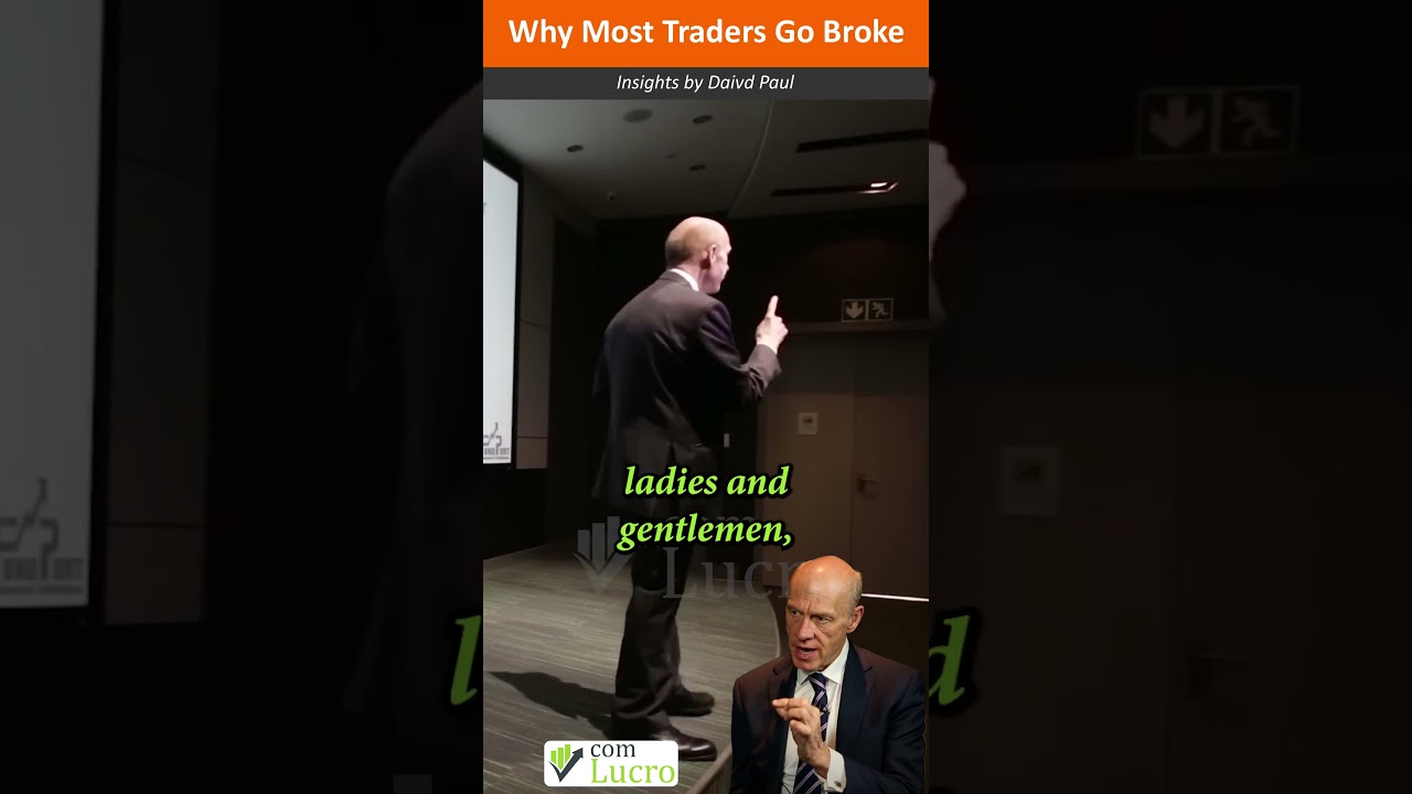 Why Most Traders Go Broke: A Lesson from Dr. David Paul