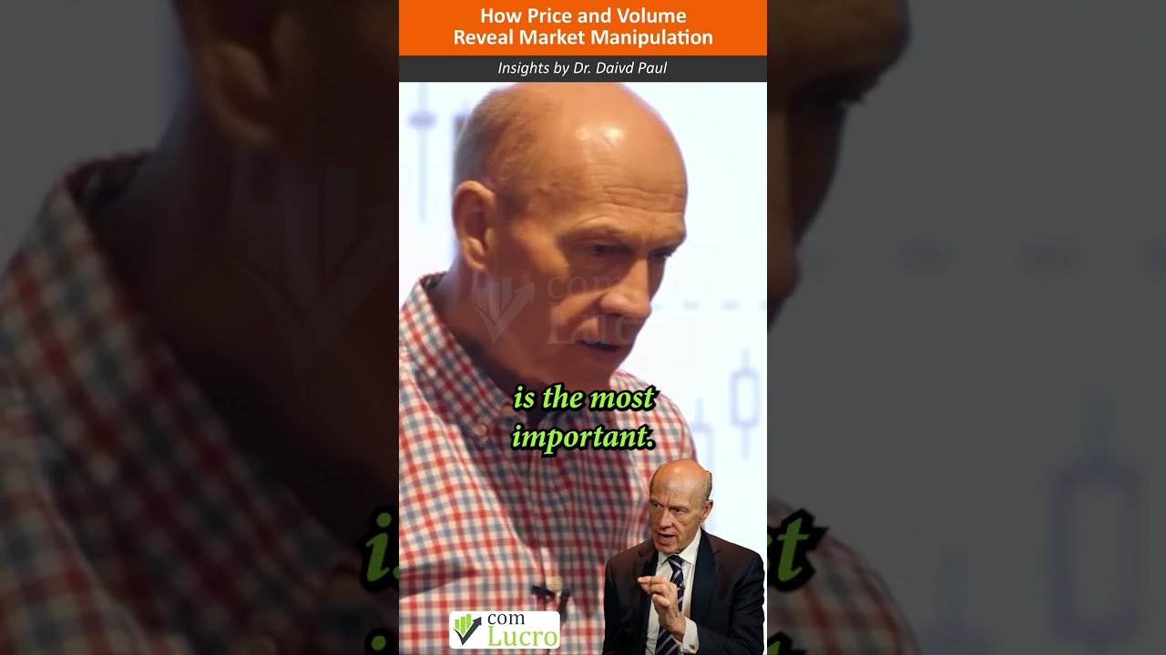 Dr. David Paul: How Price and Volume Reveal Market Manipulation