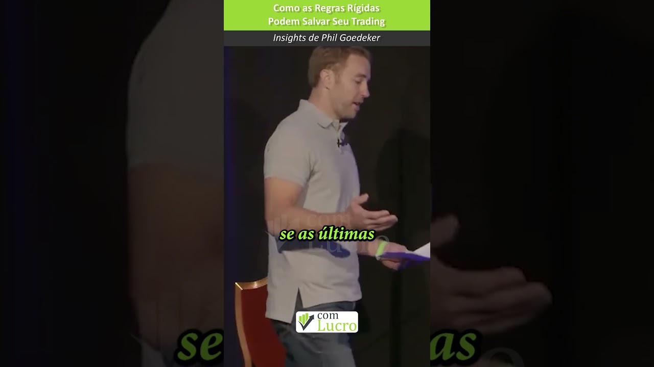 Como as Regras Rígidas Podem Salvar Seu Trading #Insights #PhilGoedeker #trader #psicologiatrading