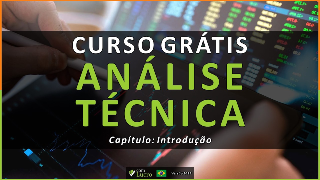 2025 - Curso Gratuito de Análise Técnica para Day Traders | Do Básico ao Avançado | Introdução