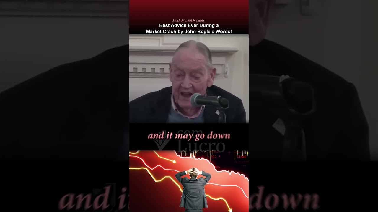 Best Advice Ever During a Market Crash by John Bogle's Words!