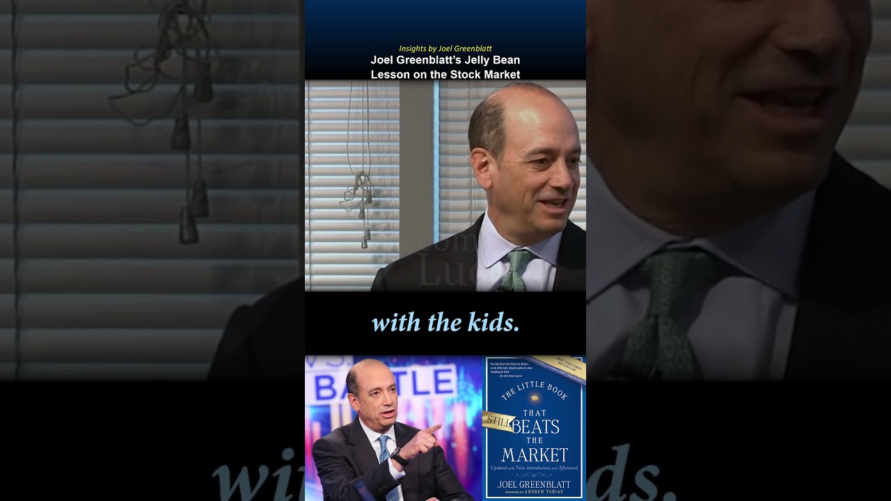 Joel Greenblatt’s Jelly Bean Lesson on the Stock Market