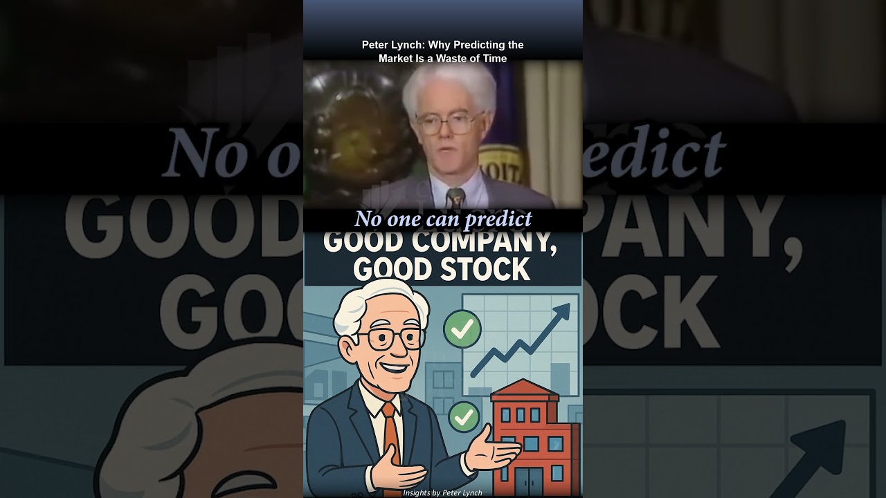 Peter Lynch: Why Predicting the Market Is a Waste of Time